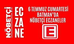 Batman Nöbetçi Eczaneler, 6 Temmuz Nöbetçi Eczane